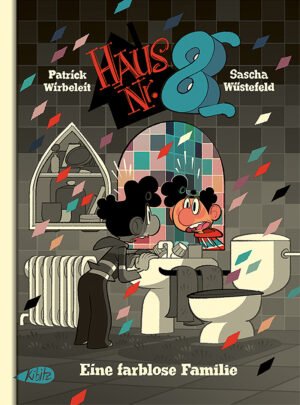 Haus Nr. 8: Eine farblose Familie